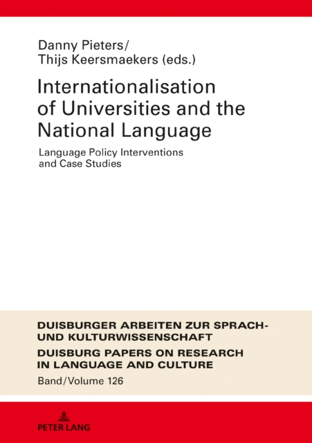 Internationalization of Universities and the National Language : Language Policy Interventions and Case Studies, EPUB eBook