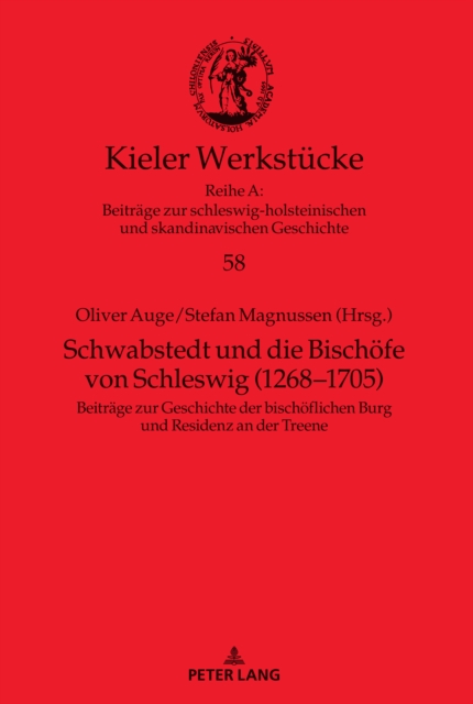 Schwabstedt und die Bischoefe von Schleswig (1268-1705) : Beitraege zur Geschichte der bischoeflichen Burg und Residenz an der Treene, EPUB eBook
