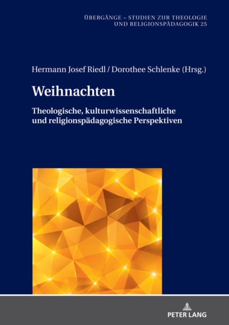 Weihnachten : Theologische, kulturwissenschaftliche und religionspaedagogische Perspektiven, PDF eBook