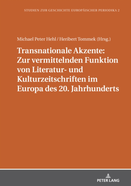 Transnationale Akzente: Zur vermittelnden Funktion von Literatur- und Kulturzeitschriften im Europa des 20. Jahrhunderts, EPUB eBook