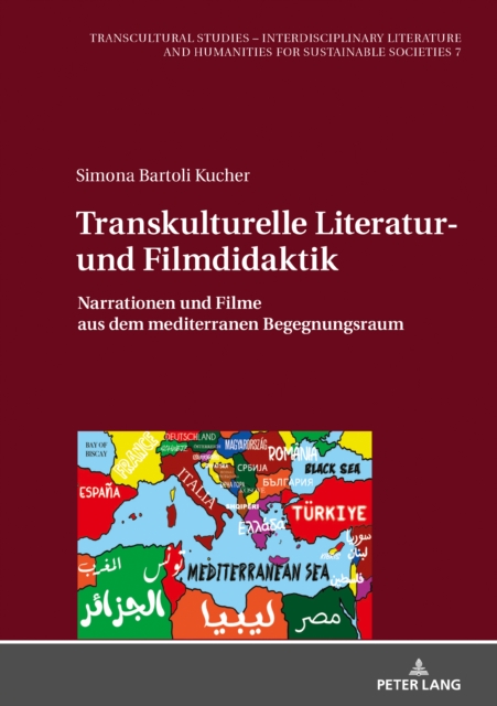 Transkulturelle Literatur- und Filmdidaktik : Narrationen und Filme aus dem mediterranen Begegnungsraum, PDF eBook