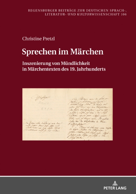 Sprechen im Maerchen : Inszenierung von Muendlichkeit in Maerchentexten des 19. Jahrhunderts, EPUB eBook
