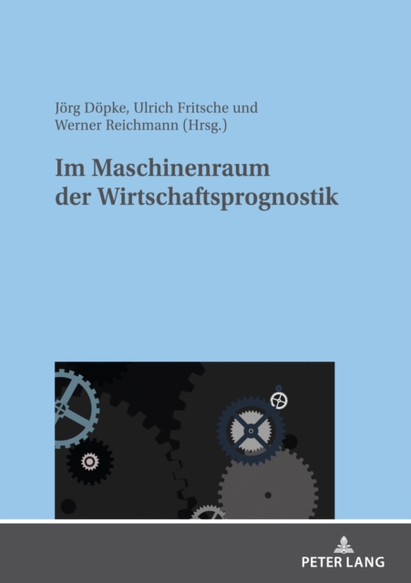 Im Maschinenraum der Wirtschaftsprognostik, PDF eBook