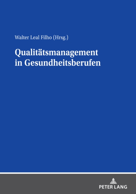Qualitaetsmanagement in Gesundheitsberufen, PDF eBook