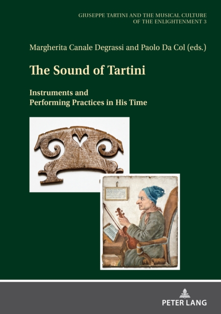 The Sound of Tartini : Instruments and Performing Practices in His Time, Hardback Book