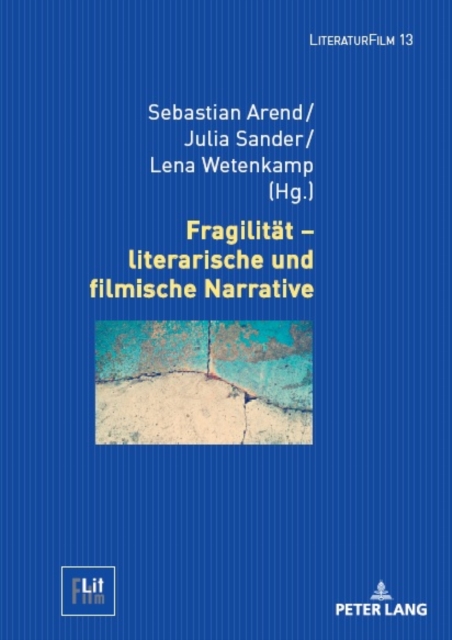 Fragilitaet - literarische und filmische Narrative, EPUB eBook