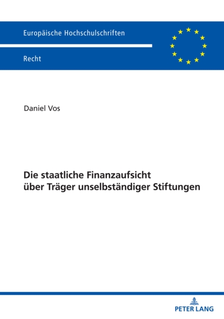 Die staatliche Finanzaufsicht ueber Traeger unselbstaendiger Stiftungen, Paperback / softback Book