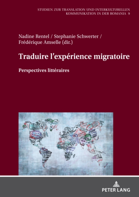 Traduire l'experience migratoire : Perspectives litteraires, PDF eBook