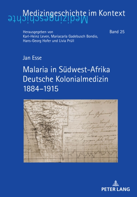 Malaria in Suedwest-Afrika Deutsche Kolonialmedizin 1884-1915, PDF eBook