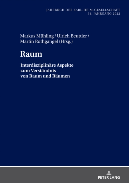 Raum : Interdisziplinaere Aspekte zum Verstaendnis von Raum und Raeumen, PDF eBook