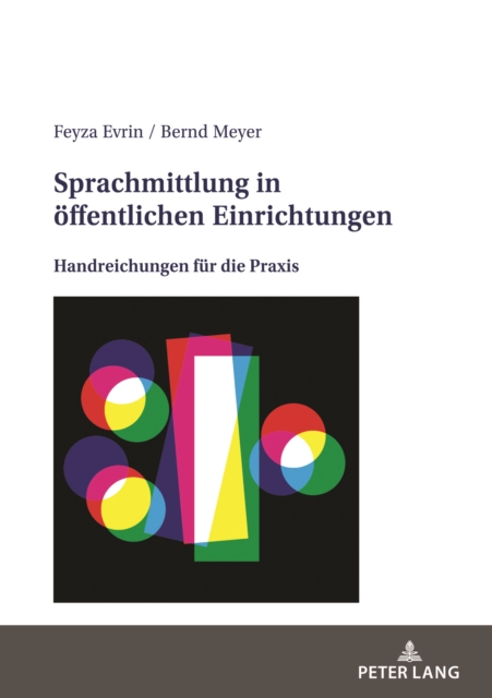 Sprachmittlung in oeffentlichen Einrichtungen : Handreichungen fuer die Praxis, PDF eBook