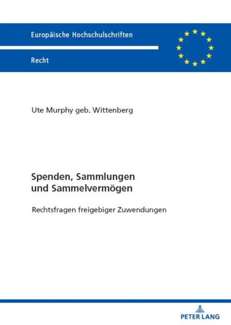 Spenden, Sammlungen und Sammelvermoegen : Rechtsfragen freigebiger Zuwendungen, EPUB eBook
