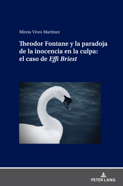 Theodor Fontane y la paradoja de la inocencia en la culpa: el caso de Effi Briest, PDF eBook