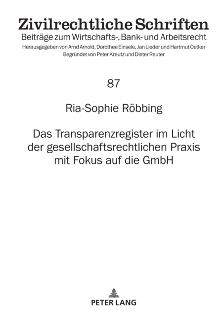 Das Transparenzregister im Licht der gesellschaftsrechtlichen Praxis mit Fokus auf die GmbH, EPUB eBook