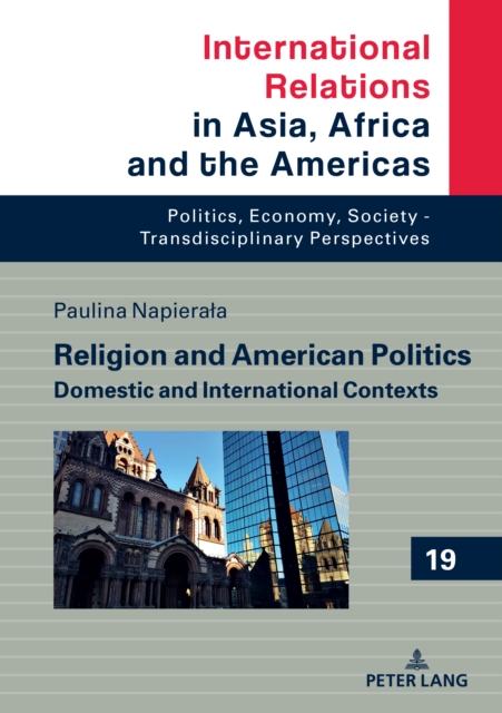 Religion and American Politics : Domestic and International Contexts, EPUB eBook