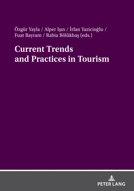 Current Trends and Practices in Tourism, PDF eBook