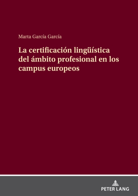 La certificacion lingueistica del ambito profesional en los campus europeos, PDF eBook