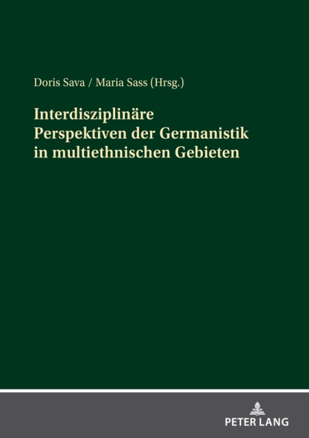 Interdisziplinaere Perspektiven der Germanistik in multiethnischen Gebieten, EPUB eBook