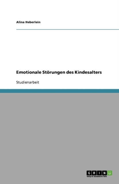 Emotionale Stoerungen des Kindesalters, Paperback / softback Book