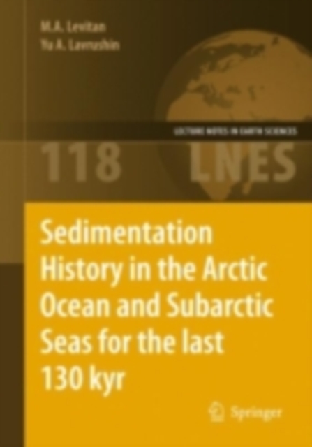 Sedimentation History in the Arctic Ocean and Subarctic Seas for the Last 130 kyr, PDF eBook