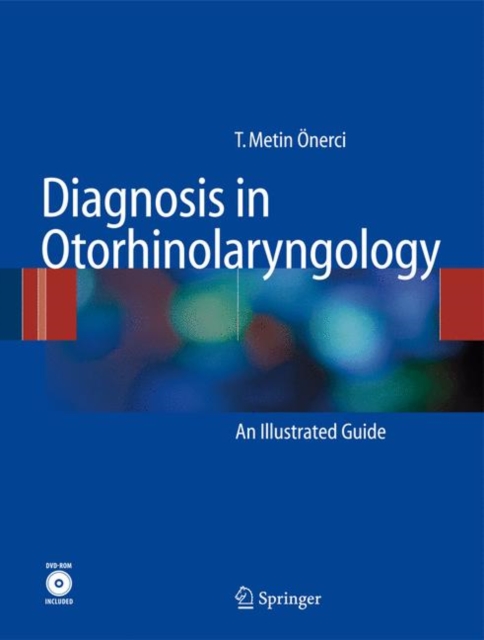 Diagnosis in Otorhinolaryngology : An Illustrated Guide, EPUB eBook