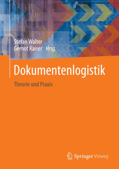 Dokumentenlogistik : Theorie und Praxis, PDF eBook