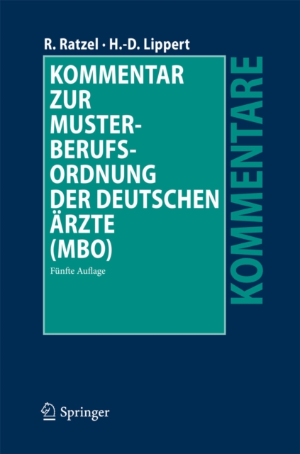 Kommentar zur Musterberufsordnung der deutschen Arzte (MBO), PDF eBook
