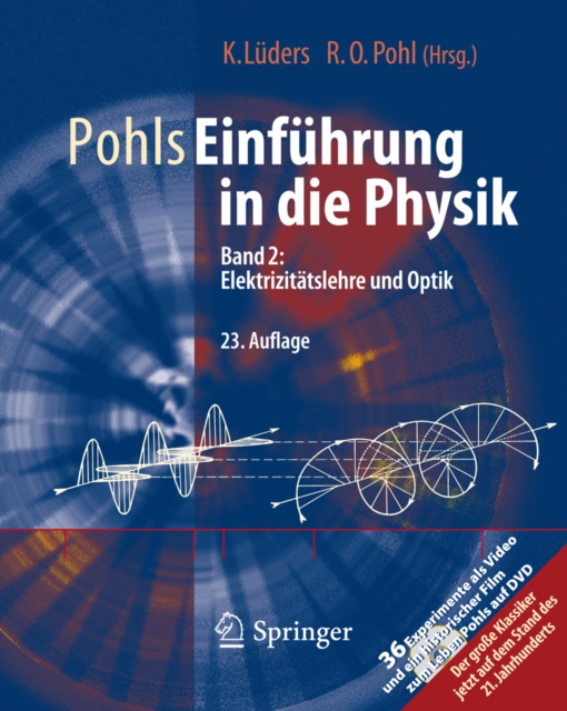 Pohls Einfuhrung in die Physik : Band 2: Elektrizitatslehre und Optik, PDF eBook
