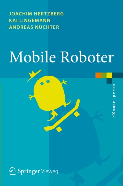 Mobile Roboter : Eine Einfuhrung aus Sicht der Informatik, PDF eBook