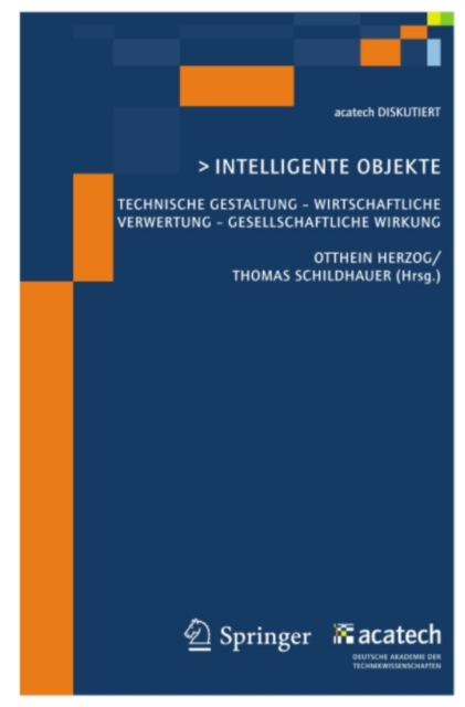 Intelligente Objekte : Technische Gestaltung - wirtschaftliche Verwertung - Gesellschaftliche Wirkung, PDF eBook