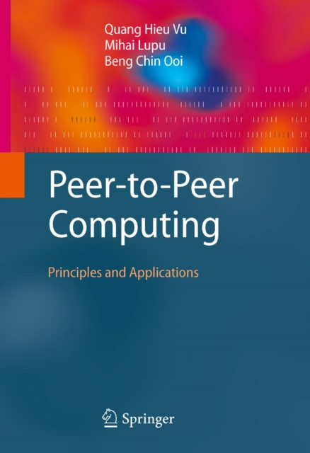 Peer-to-Peer Computing : Principles and Applications, PDF eBook