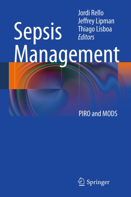 Sepsis Management : PIRO and MODS, PDF eBook