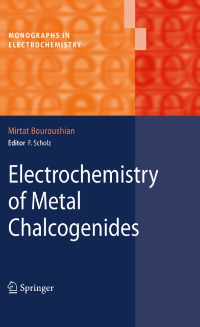 Electrochemistry of Metal Chalcogenides, PDF eBook