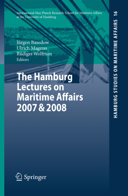 The Hamburg Lectures on Maritime Affairs 2007 & 2008, PDF eBook