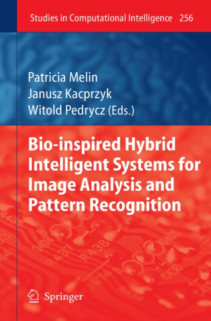 Bio-Inspired Hybrid Intelligent Systems for Image Analysis and Pattern Recognition, PDF eBook