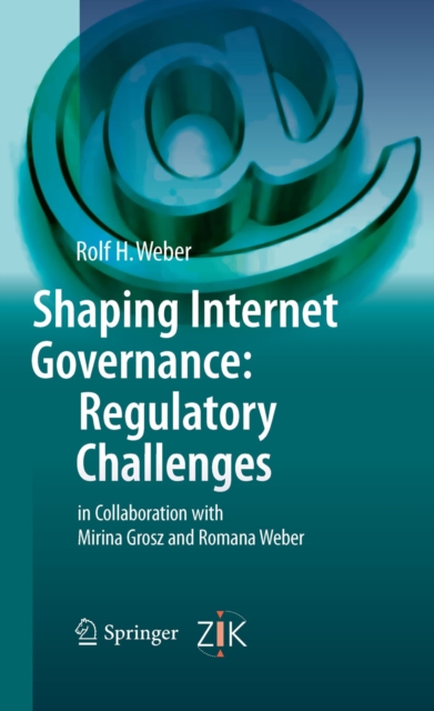 Shaping Internet Governance: Regulatory Challenges, PDF eBook