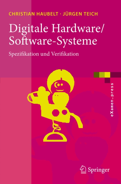 Digitale Hardware/Software-Systeme : Spezifikation und Verifikation, PDF eBook