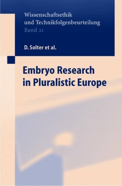 Embryo Research in Pluralistic Europe, Paperback / softback Book