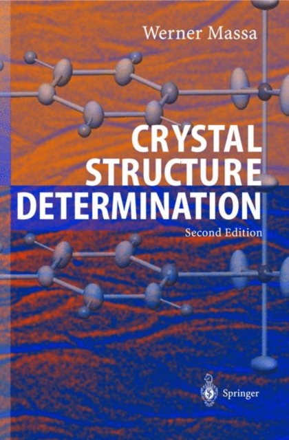 Crystal Structure Determination, Paperback Book