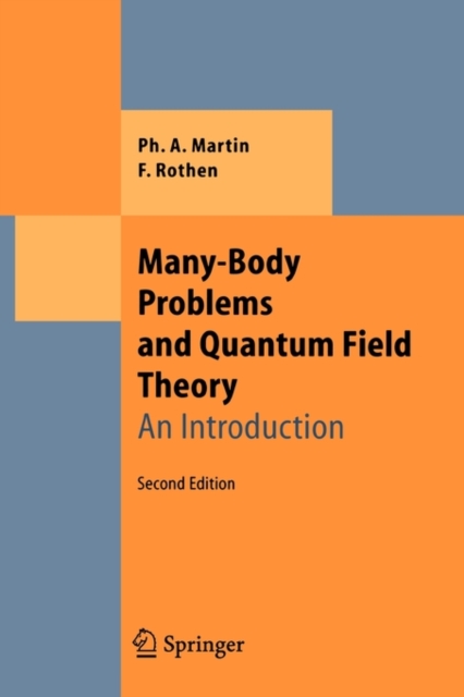 Many-Body Problems and Quantum Field Theory : An Introduction, Paperback / softback Book