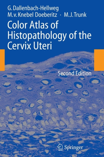 Color Atlas of Histopathology of the Cervix Uteri, Paperback / softback Book