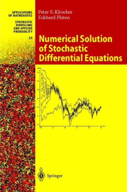 Numerical Solution of Stochastic Differential Equations, Paperback / softback Book
