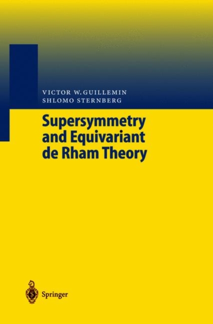 Supersymmetry and Equivariant De Rham Theory, Paperback Book