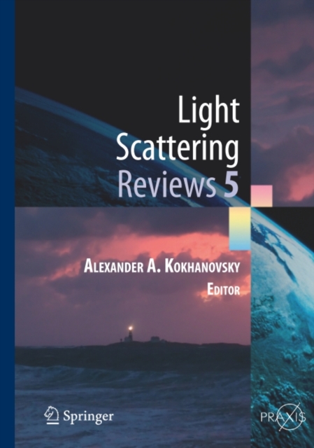 Light Scattering Reviews 5 : Single Light Scattering and Radiative Transfer, PDF eBook