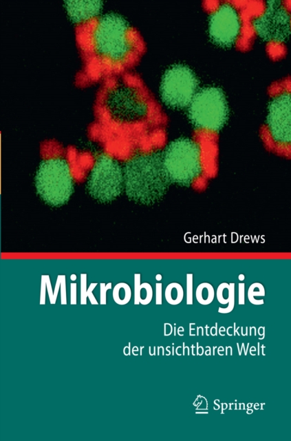 Mikrobiologie : Die Entdeckung der unsichtbaren Welt, PDF eBook
