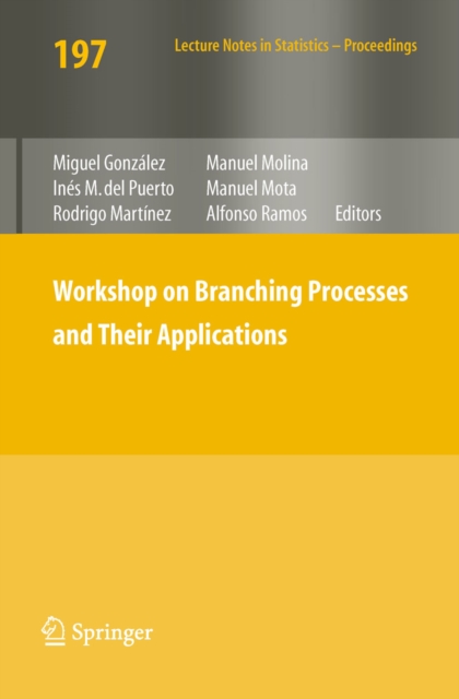 Workshop on Branching Processes and Their Applications, PDF eBook