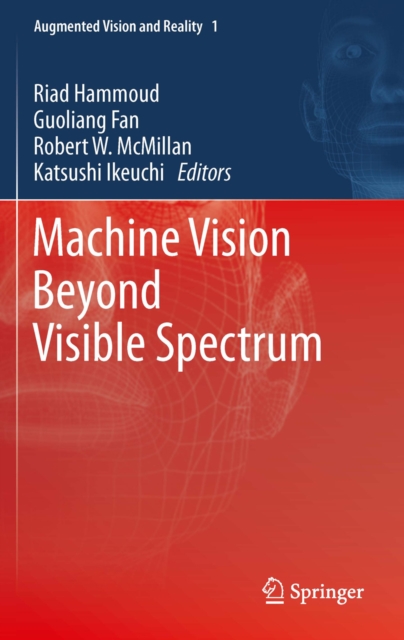 Machine Vision Beyond Visible Spectrum, PDF eBook