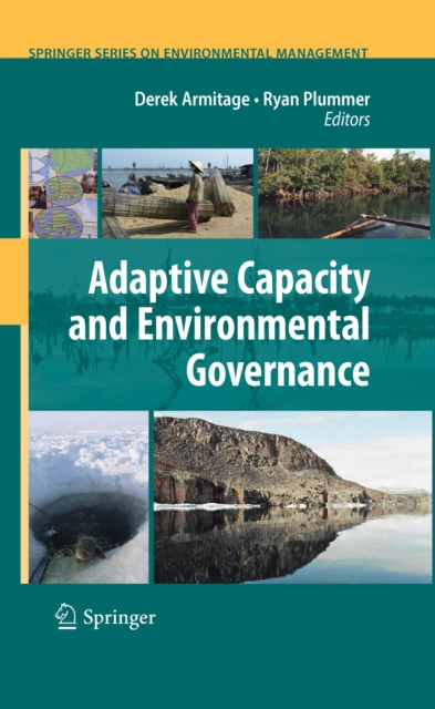 Adaptive Capacity and Environmental Governance, PDF eBook