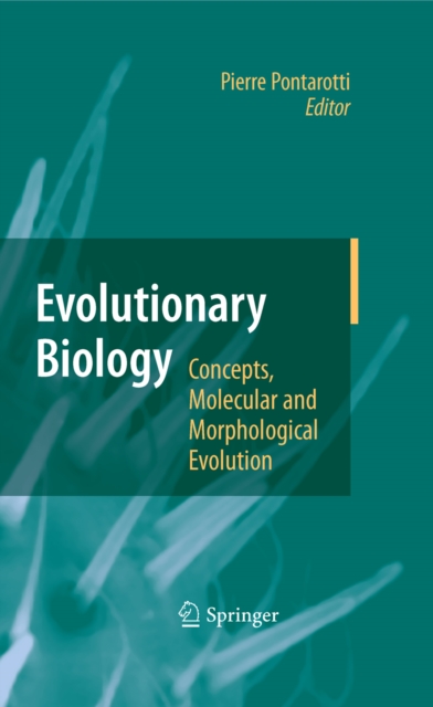 Evolutionary Biology - Concepts, Molecular and Morphological Evolution, PDF eBook