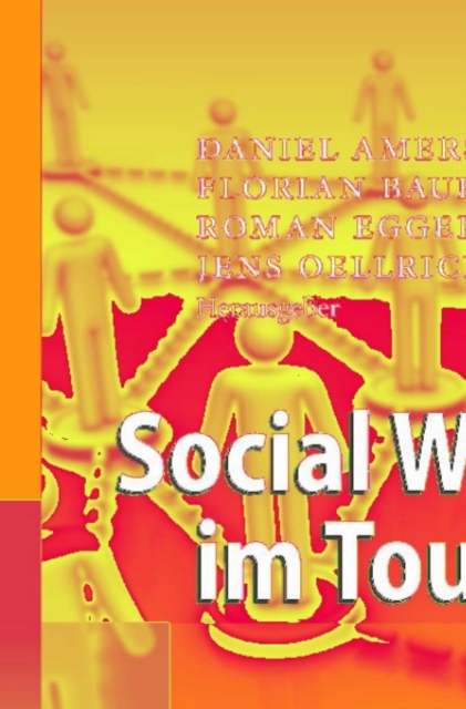 Social Web im Tourismus : Strategien - Konzepte - Einsatzfelder, PDF eBook